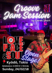 Derek Short Groove Party / Open Mic / Jam Session at Love Peace and Soul in Kyodo , Setagaya
